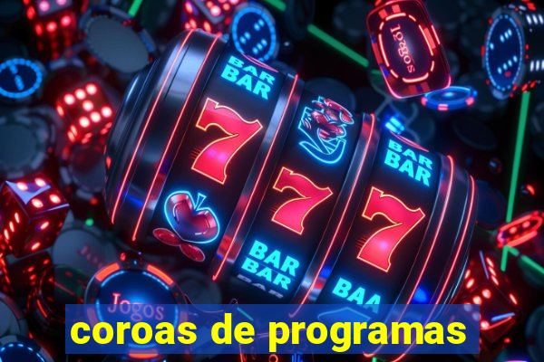 coroas de programas